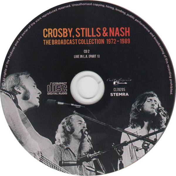 Crosby, Stills and Nash The Broadcast Collection 1972 1989 : CD2